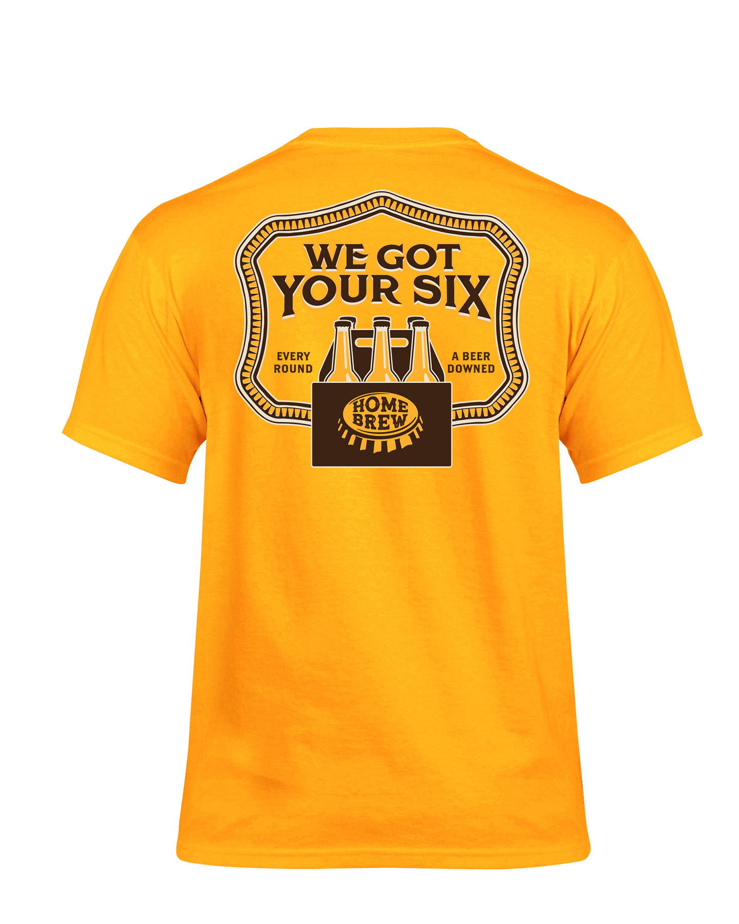 Got Your Six Tee